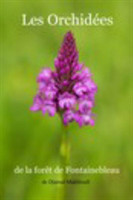 Les Orchidées de la forêt de Fontainebleau