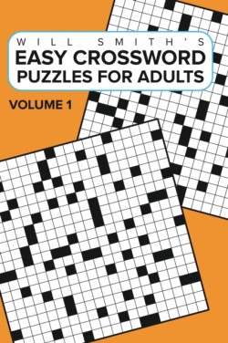 Easy Crossword Puzzles For Adults - Volume 1