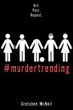 McNeil, Gretchen - #murdertrending