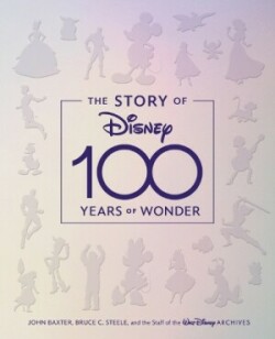 Story of Disney: 100 Years of Wonder