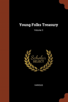 Young Folks Treasury; Volume 3