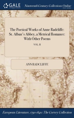 Poetical Works of Anne Radcliffe