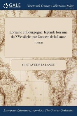 Lorraine et Bourgogne