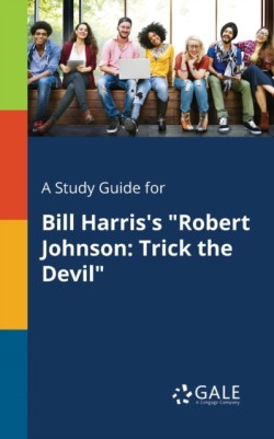 Study Guide for Bill Harris's "Robert Johnson