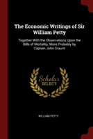 THE ECONOMIC WRITINGS OF SIR WILLIAM PET