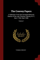 THE CREEVEY PAPERS: A SELECTION FROM THE