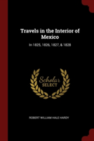 TRAVELS IN THE INTERIOR OF MEXICO: IN 18