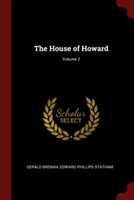 THE HOUSE OF HOWARD; VOLUME 2