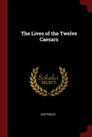 THE LIVES OF THE TWELVE CAESARS
