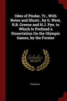 ODES OF PINDAR, TR., WITH NOTES AND ILLU