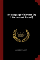THE LANGUAGE OF FLOWERS [BY L. CORTAMBER