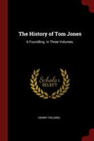 THE HISTORY OF TOM JONES: A FOUNDLING. I