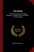 THE ITALIAN: OR THE CONFESSIONAL OF THE