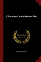 EDUCATION ON THE DALTON PLAN