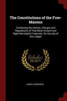 THE CONSTITUTIONS OF THE FREE-MASONS: CO