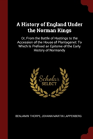 A HISTORY OF ENGLAND UNDER THE NORMAN KI