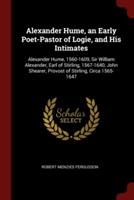 ALEXANDER HUME, AN EARLY POET-PASTOR OF