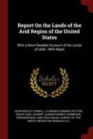 REPORT ON THE LANDS OF THE ARID REGION O