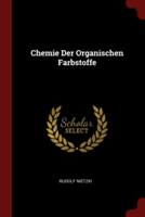 CHEMIE DER ORGANISCHEN FARBSTOFFE