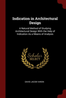 INDICATION IN ARCHITECTURAL DESIGN: A NA