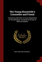 THE YOUNG HOUSEWIFE'S COUNSELLOR AND FRI