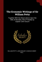 THE ECONOMIC WRITINGS OF SIR WILLIAM PET