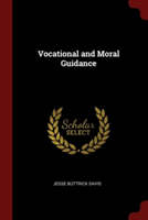 VOCATIONAL AND MORAL GUIDANCE