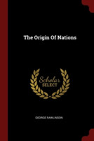 THE ORIGIN OF NATIONS