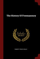 THE HISTORY OF FREEMASONRY