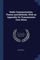 RADIO COMMUNICATION, THEORY AND METHODS,