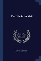 THE HOLE IN THE WALL