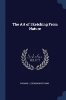 THE ART OF SKETCHING FROM NATURE