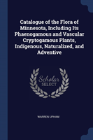 CATALOGUE OF THE FLORA OF MINNESOTA, INC