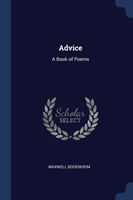 ADVICE: A BOOK OF POEMS
