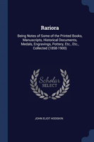 RARIORA: BEING NOTES OF SOME OF THE PRIN