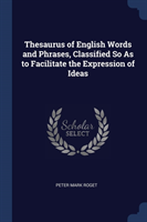 THESAURUS OF ENGLISH WORDS AND PHRASES,