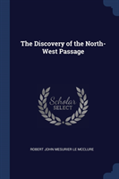 THE DISCOVERY OF THE NORTH-WEST PASSAGE