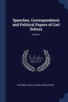 SPEECHES, CORRESPONDENCE AND POLITICAL P