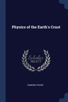 PHYSICS OF THE EARTH'S CRUST