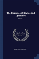 THE ELEMENTS OF STATICS AND DYNAMICS; VO