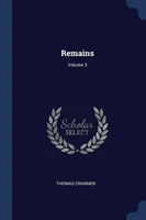 REMAINS; VOLUME 3