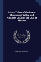 INDIAN TRIBES OF THE LOWER MISSISSIPPI V
