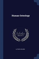 HUMAN OSTEOLOGY