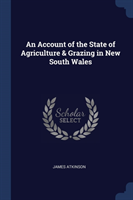 AN ACCOUNT OF THE STATE OF AGRICULTURE &