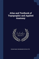 ATLAS AND TEXTBOOK OF TOPOGRAPHIC AND AP