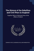 THE HISTORY OF THE REBELLION AND CIVIL W