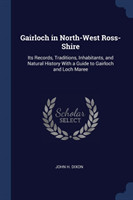 GAIRLOCH IN NORTH-WEST ROSS-SHIRE: ITS R