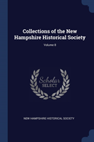 COLLECTIONS OF THE NEW HAMPSHIRE HISTORI