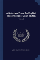 A SELECTION FROM THE ENGLISH PROSE WORKS