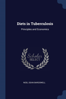 DIETS IN TUBERCULOSIS: PRINCIPLES AND EC